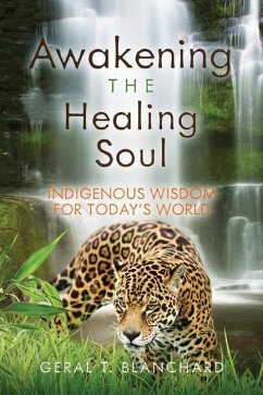 Awakening the Healing Soul - Blanchard, Geral T