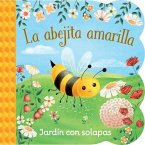 La Abejita Amarilla / Little Yellow Bee (Spanish Edition)