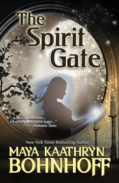 The Spirit Gate - Maya, Bohnhoff Kaathryn