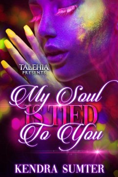 My Soul Is Tied To You - Sumter, Kendra