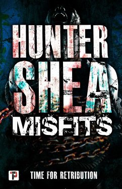 Misfits - Shea, Hunter