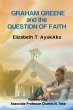 Graham Greene and The Question of Faith - Bild 1