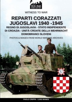 Reparti corazzati Jugoslavi 1940-1945 - Crippa, Paolo; Manes, Luigi