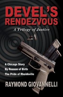 Devel's Rendezvous: A Trilogy of Justice - Giovannelli, Raymond