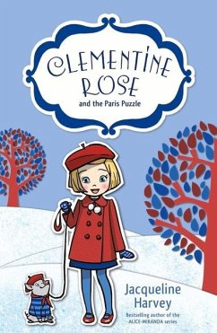 Clementine Rose and the Paris Puzzle: Volume 12 - Harvey, Jacqueline