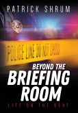 Beyond The Briefing Room