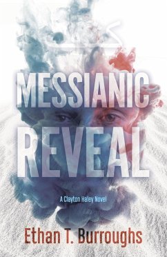 Messianic Reveal - Burroughs, Ethan T