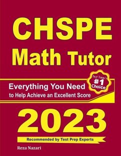 CHSPE Math Tutor: Everything You Need to Help Achieve an Excellent Score - Ross, Ava; Nazari, Reza