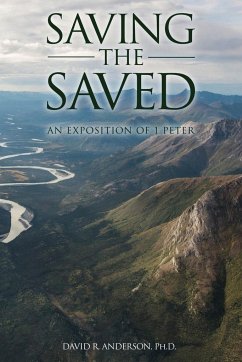 Saving the Saved - Anderson Ph. D., David R.