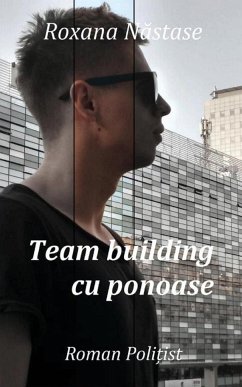 Team building cu ponoase - Nastase, Roxana