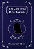 The Case of the Bitter Draught