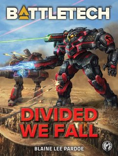 BattleTech: Divided We Fall (BattleTech Novella, #23) (eBook, ePUB) - Pardoe, Blaine Lee
