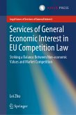 Services of General Economic Interest in EU Competition Law (eBook, PDF)