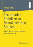 Partizipative Praktiken an Demokratischen Schulen (eBook, PDF)