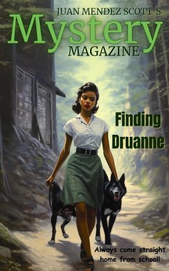 Finding Druanne (Juan Mendez Scott's Mystery Magazine, #5) (eBook, ePUB) - Scott, Juan Mendez