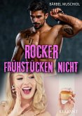 Rocker frühstücken nicht (eBook, ePUB)