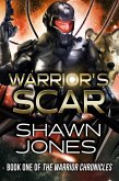 Warrior's Scar (The Warrior Chronicles, #1) (eBook, ePUB)
