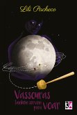 Vassouras também servem para voar (eBook, ePUB)