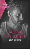 Dating the Rebel (eBook, ePUB)