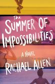 The Summer of Impossibilities (eBook, ePUB)