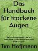 Das Handbuch für trockene Augen (eBook, ePUB)