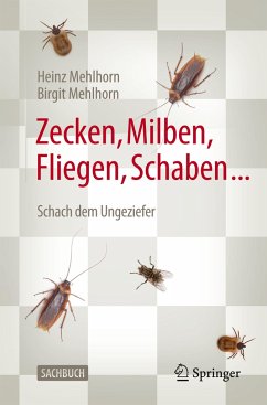Zecken, Milben, Fliegen, Schaben ... - Mehlhorn, Heinz;Mehlhorn, Birgit