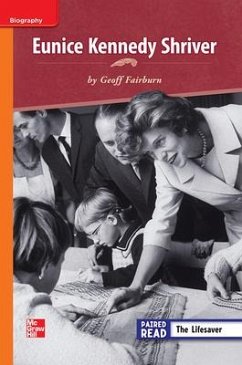 Reading Wonders Leveled Reader Eunice Kennedy Shriver: Approaching Unit 5 Week 4 Grade 3