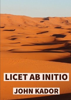 Licet Ab Initio - Kador, John