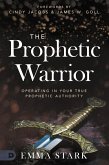 The Prophetic Warrior