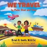 We Travel by Plane, Boat and Train