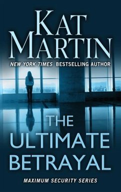 The Ultimate Betrayal - Martin, Kat
