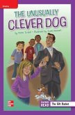 Reading Wonders Leveled Reader the Unusually Clever Dog: Ell Unit 4 Week 2 Grade 5