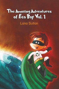 The Amazing Adventures of Eco Boy Vol. 1 - Sultan, Lana