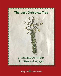 The Last Christmas Tree - Litt, Abby; Garell, Dale