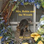 Mrs. Robin and the Wreath