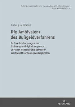 Die Ambivalenz des Bußgeldverfahrens - Reißmann, Ludwig