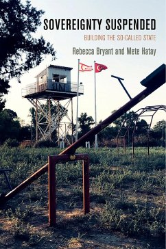 Sovereignty Suspended - Bryant, Rebecca; Hatay, Mete