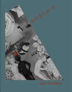 Bosch'd - Retallack, Joan Bosch'd - Retallack, Joan