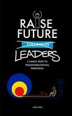 Raise Future Leaders (eBook, ePUB)