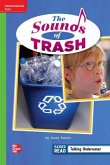 Reading Wonders Leveled Reader the Sounds of Trash: Beyond Unit 3 Week 5 Grade 2