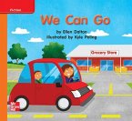 Reading Wonders Leveled Reader We Can Go: Approaching Unit 3 Week 3 Grade K