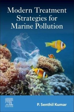 Modern Treatment Strategies for Marine Pollution - Kumar, P. Senthil