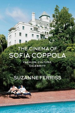 The Cinema of Sofia Coppola - Ferriss, Professor Suzanne (Nova Southeastern University, USA)