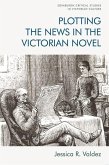 Plotting the News in the Victorian Novel