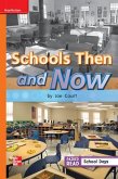 Reading Wonders Leveled Reader Schools Then and Now: Approaching Unit 3 Week 4 Grade 1