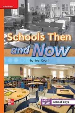 Cover Reading Wonders Leveled Reader Schools Then and Now: Approaching Unit 3 Week 4 Grade 1