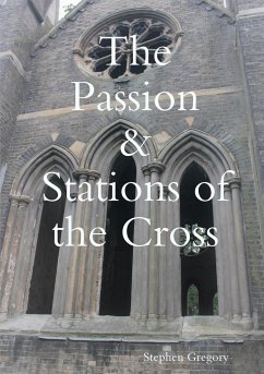 The Passion & Stations of the Cross - Gregory, Stephen