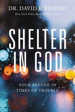 Shelter in God - Jeremiah, David