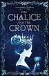 The Chalice and the Crown - Bild 1