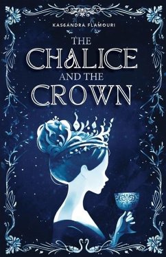 The Chalice and the Crown - Flamouri, Kassandra